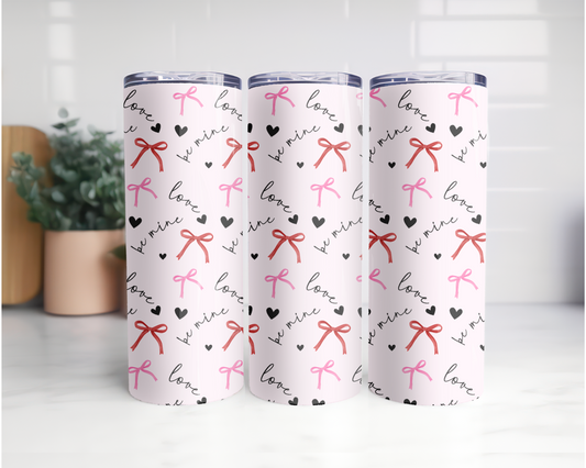 Bow and phrases Valentine's Day Tumbler