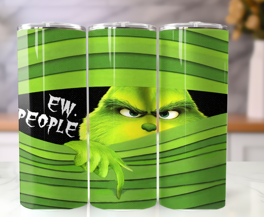 Ew. People Grinch Tumbler