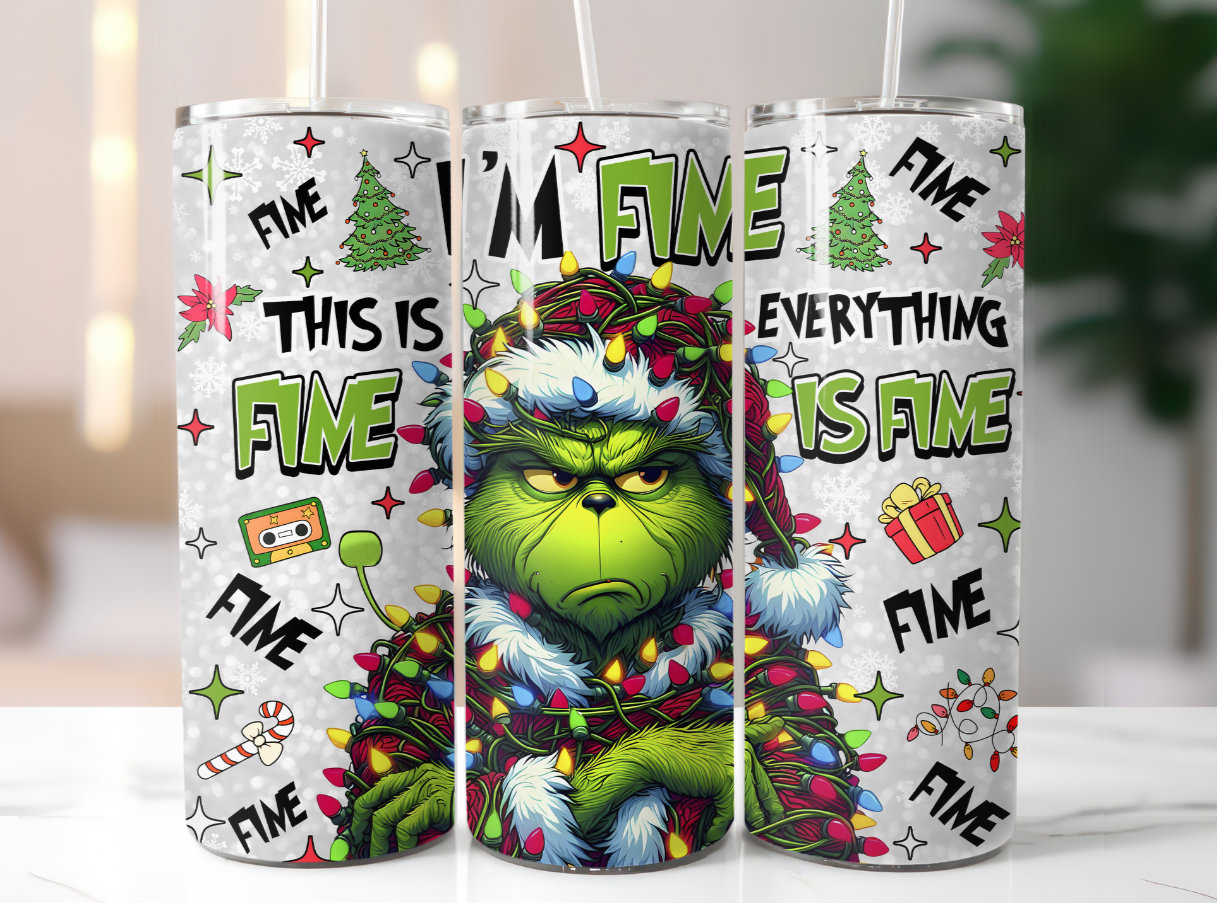 I'm Fine Everything is Fine Grinch Christmas Tumbler