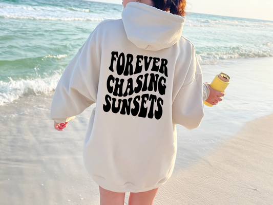 Forever Chasing Sunsets Hoodie