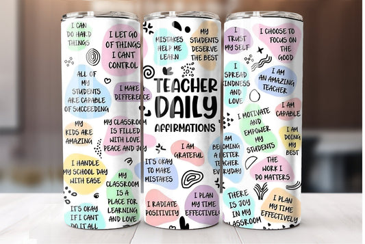 Teacher daily affirmations tumbler