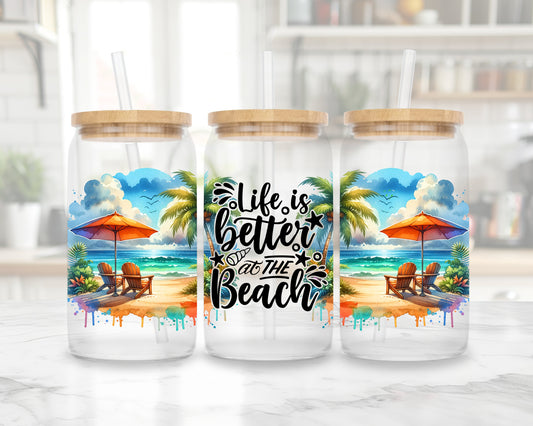 Life is better on the beach beer can glass