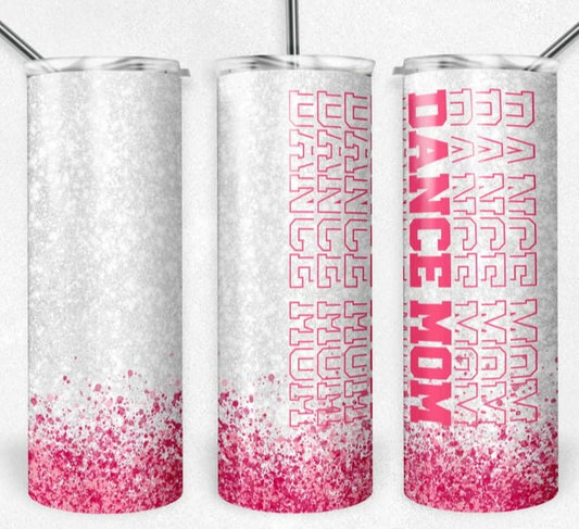 Dance Mom Tumbler