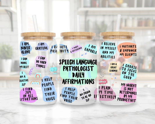 Speech language Pathologist Daily Affirmations Beer Can glass